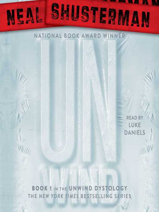 Title details for Unwind by Neal Shusterman - Available